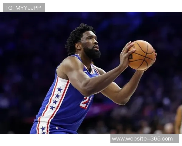 恩比德状态火热场均226分76人客战独行侠他大概率将出战